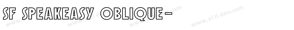 SF Speakeasy Oblique字体转换
